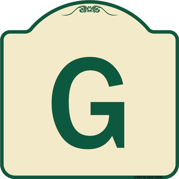 Designer Series Sign W/ Letter G, Tan & Green Heavy-Gauge Aluminum Sign, 18" x 18", TG-1818-22952